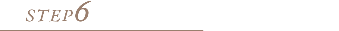 STEP.6